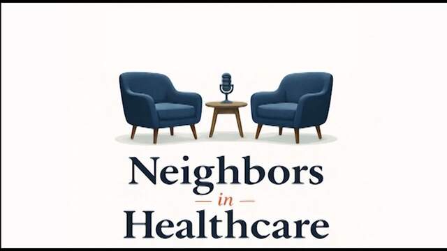 Neighbors in Healthcare - Episode 6: Kathy Jones