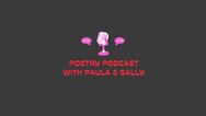 Poetry Podcast with Paula & Sally - Our Own Words episode artwork