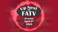 Up Next on FATV - Week of 4.6.2026 episode artwork