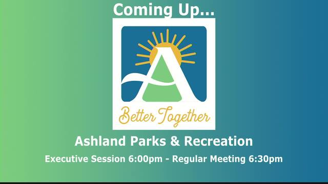 Ashland Parks And Recreation Commission July 5 2023